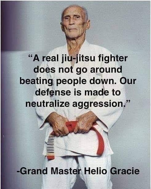 Quote from Grand Master Helio Gracie